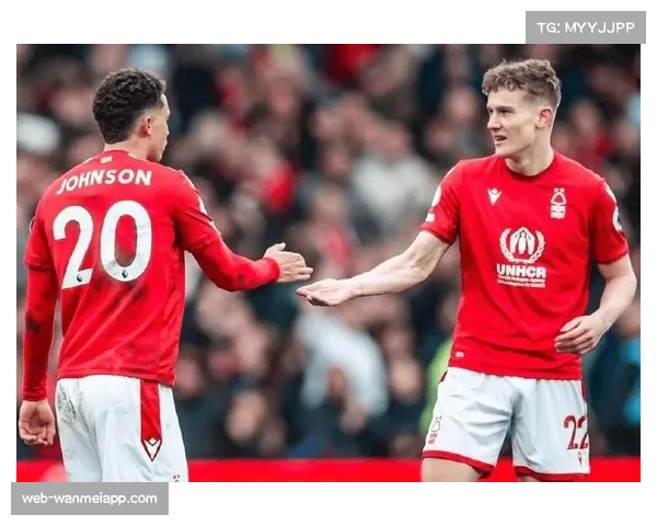 诺丁汉森林主场气势未能转化为胜势 心理层面需加强建设